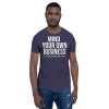 Mind Your Own Business - Scripture T-shirt - Image 14