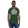 Mind Your Own Business - Scripture T-shirt - Image 29