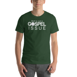 Golf is not a Gospel Issue – Short-Sleeve Unisex T-Shirt