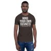 Mind Your Own Business - Scripture T-shirt - Image 6
