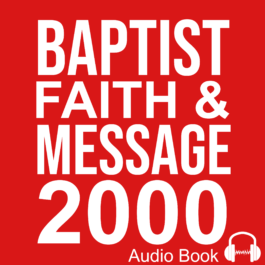 The Baptist Faith and Message 2000 – Audiobook