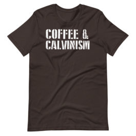 Coffee & Calvinism Distressed Stencil T-shirt