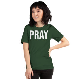 PRAY – Christian T-shirt