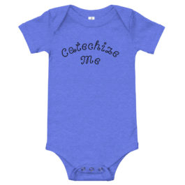 Catechize Me Baby Bodysuit