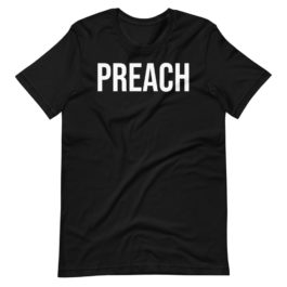 PREACH – Christian T-shirt