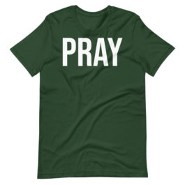 PRAY – Christian T-shirt